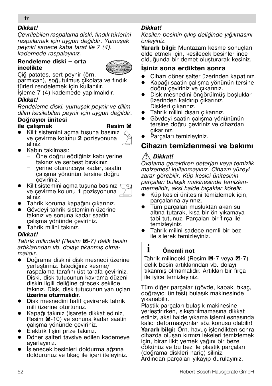 Cihazýn temizlenmesi ve bakýmý | Bosch MUZ5CC1 Découpe-dés pour découper des fruits légumes fromage et viande cuite en forme de dés Pour Kitchen machine MUM5 User Manual | Page 62 / 94