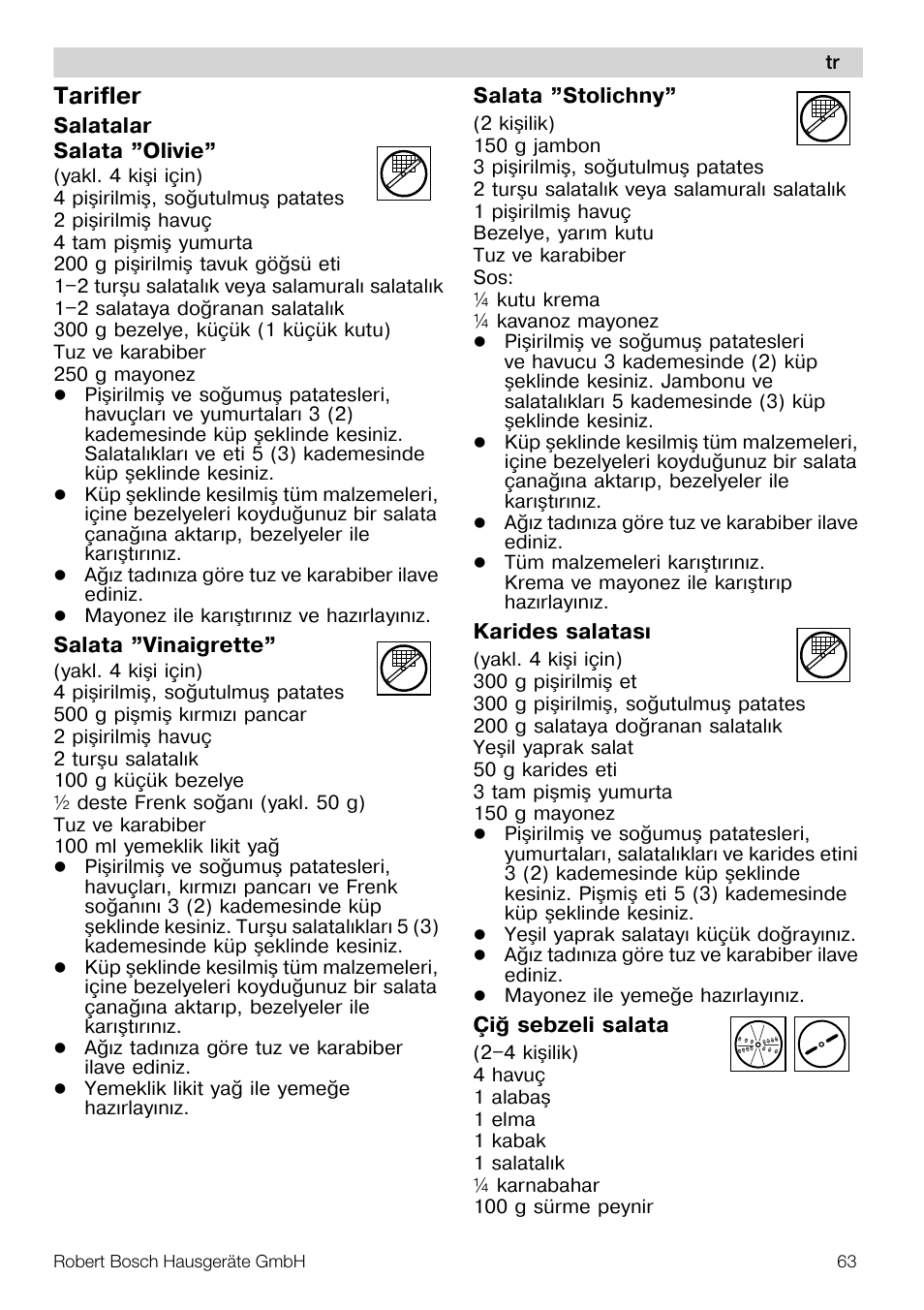 Tarifler | Bosch MUZ5CC1 Découpe-dés pour découper des fruits légumes fromage et viande cuite en forme de dés Pour Kitchen machine MUM5 User Manual | Page 63 / 94