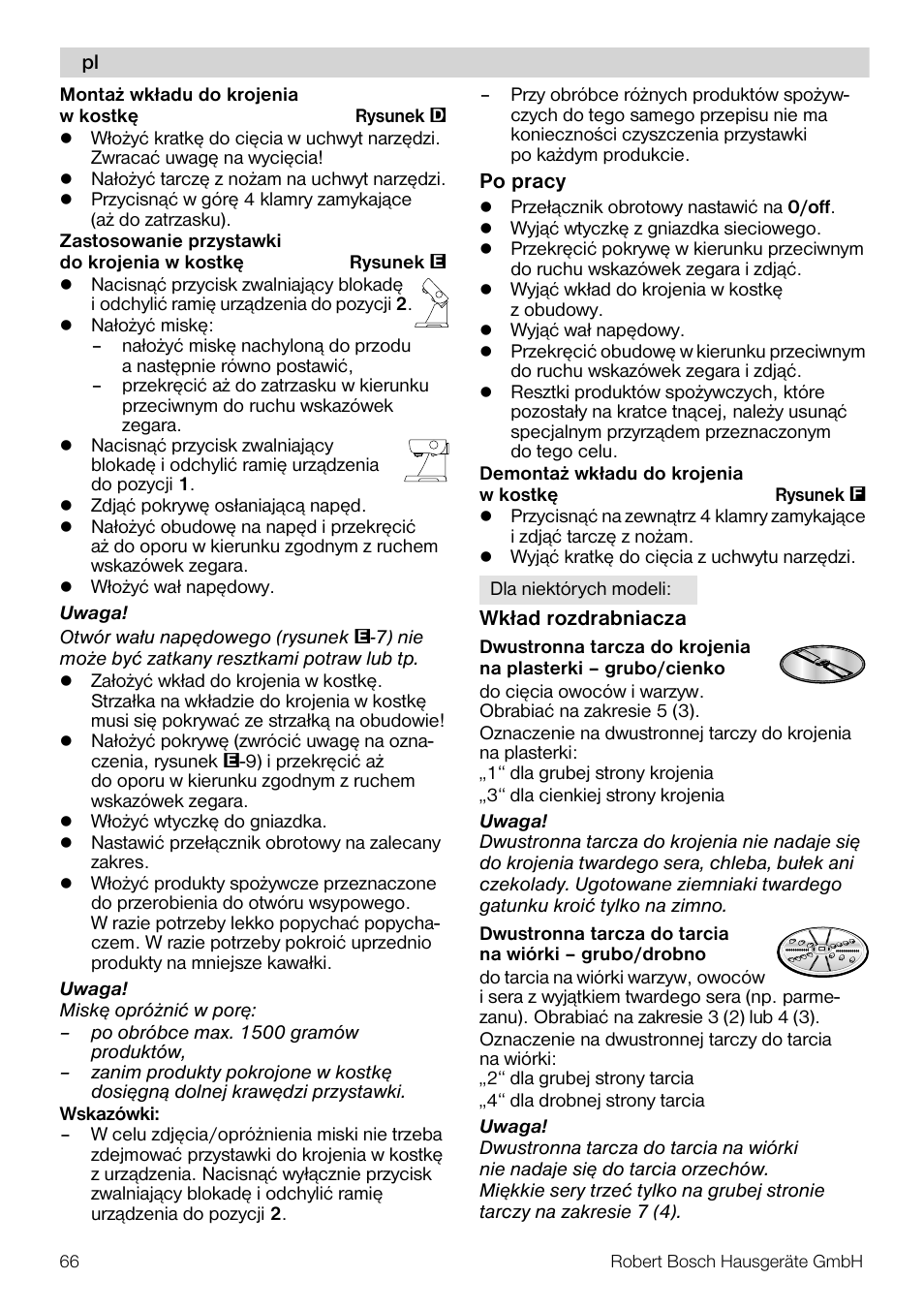 Bosch MUZ5CC1 Découpe-dés pour découper des fruits légumes fromage et viande cuite en forme de dés Pour Kitchen machine MUM5 User Manual | Page 66 / 94