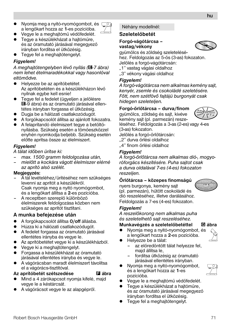 Bosch MUZ5CC1 Découpe-dés pour découper des fruits légumes fromage et viande cuite en forme de dés Pour Kitchen machine MUM5 User Manual | Page 71 / 94