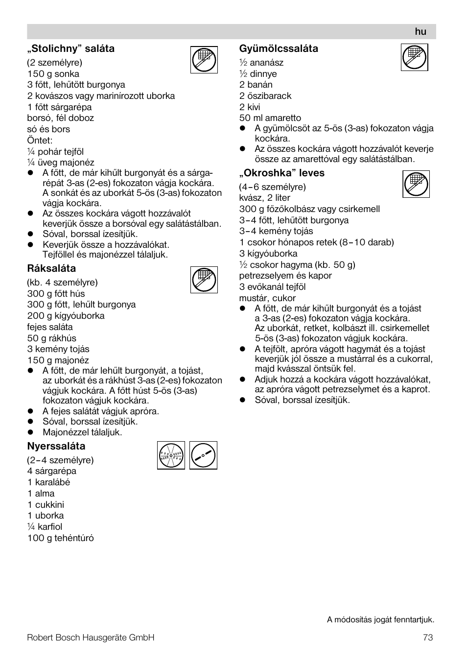 Bosch MUZ5CC1 Découpe-dés pour découper des fruits légumes fromage et viande cuite en forme de dés Pour Kitchen machine MUM5 User Manual | Page 73 / 94