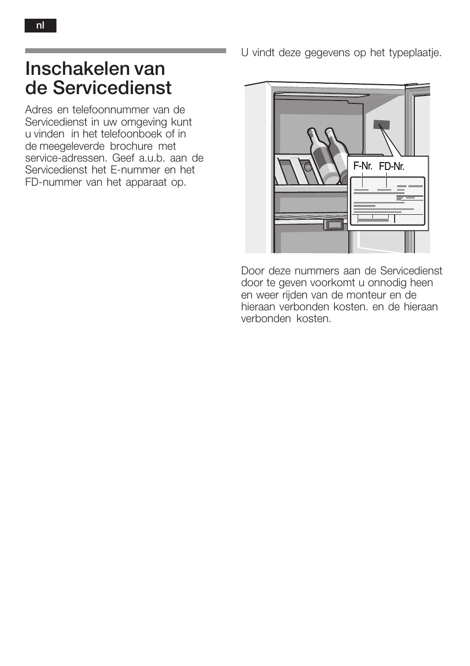 Inschakelen van de servicedienst | Bosch KSW38940 Cave à vin de vieillissement Premium Luxe User Manual | Page 70 / 75