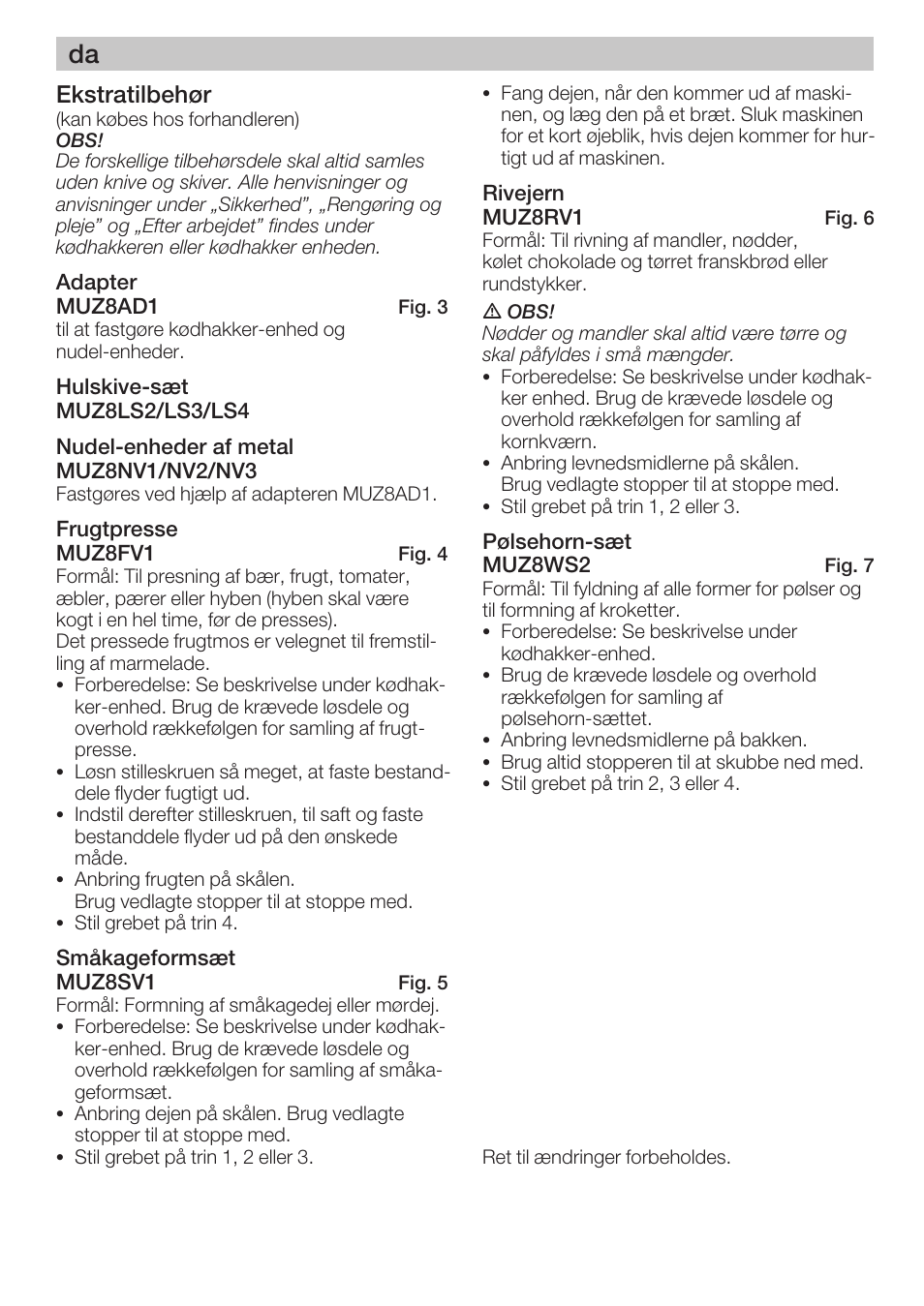 Ekstratilbehør | Bosch MUZ8FA1 Accessoires Hachoir à viande avec adaptateur pour MUM8 User Manual | Page 13 / 45