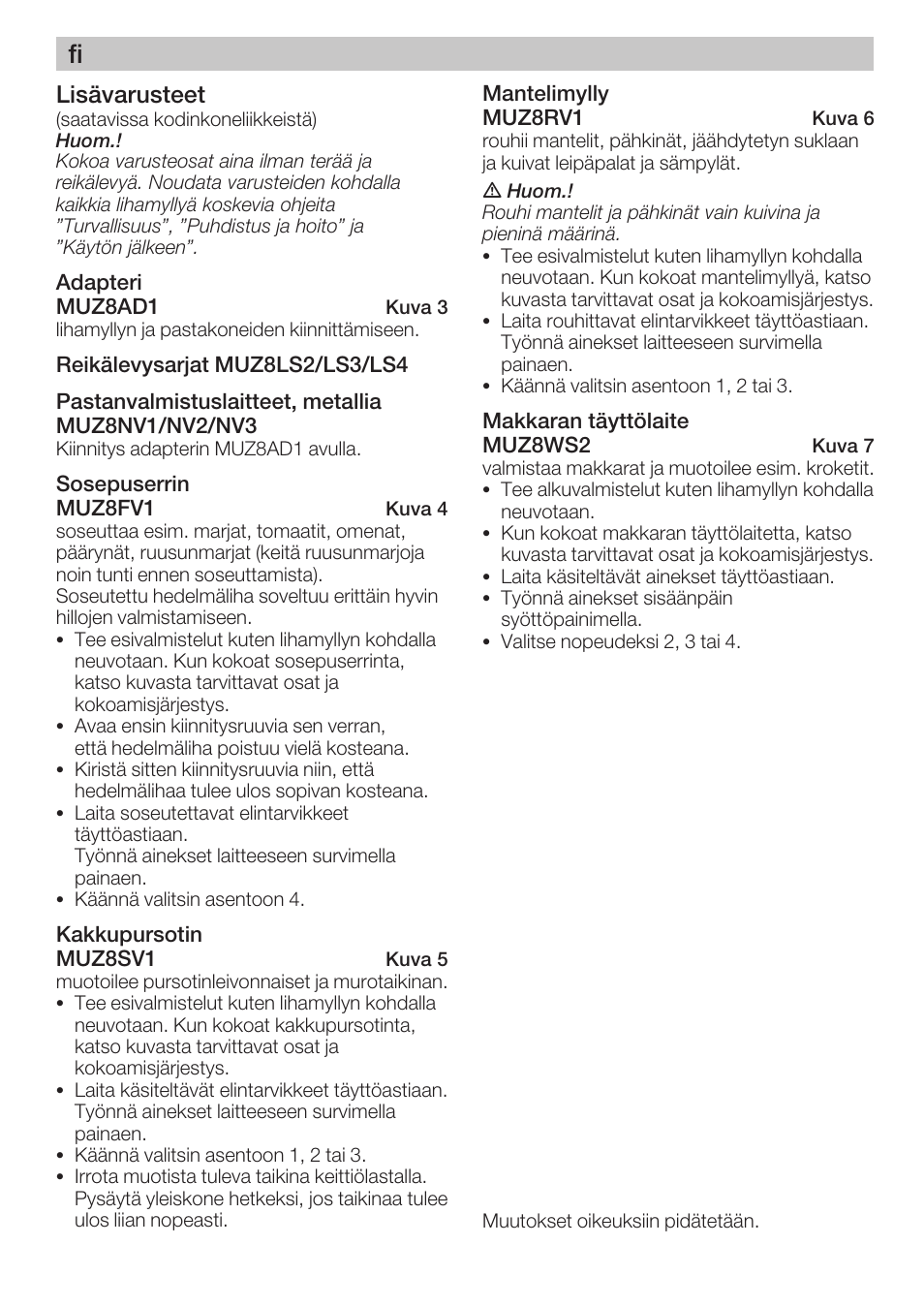 Lisävarusteet | Bosch MUZ8FA1 Accessoires Hachoir à viande avec adaptateur pour MUM8 User Manual | Page 19 / 45