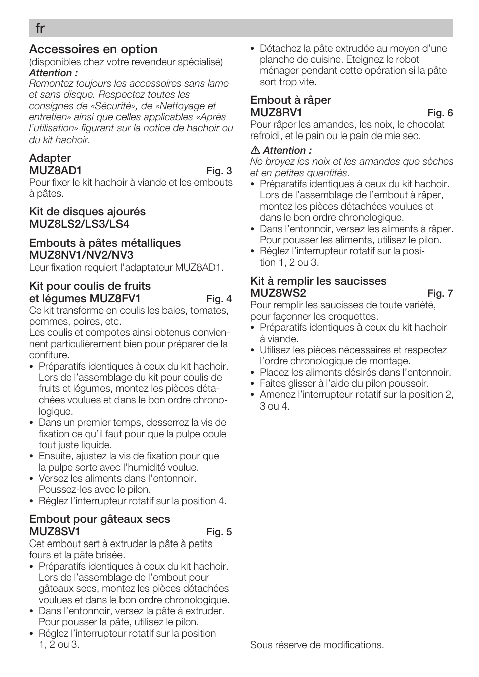 Accessoires en option | Bosch MUZ8FA1 Accessoires Hachoir à viande avec adaptateur pour MUM8 User Manual | Page 7 / 45