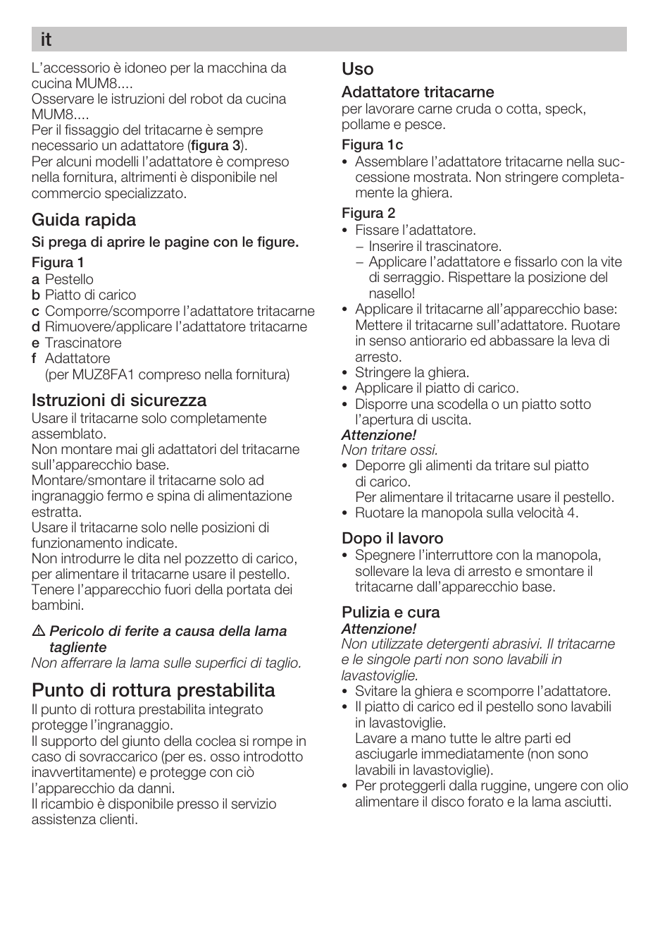 Punto di rottura prestabilita, Guida rapida, Istruzioni di sicurezza | Bosch MUZ8FA1 Accessoires Hachoir à viande avec adaptateur pour MUM8 User Manual | Page 8 / 45