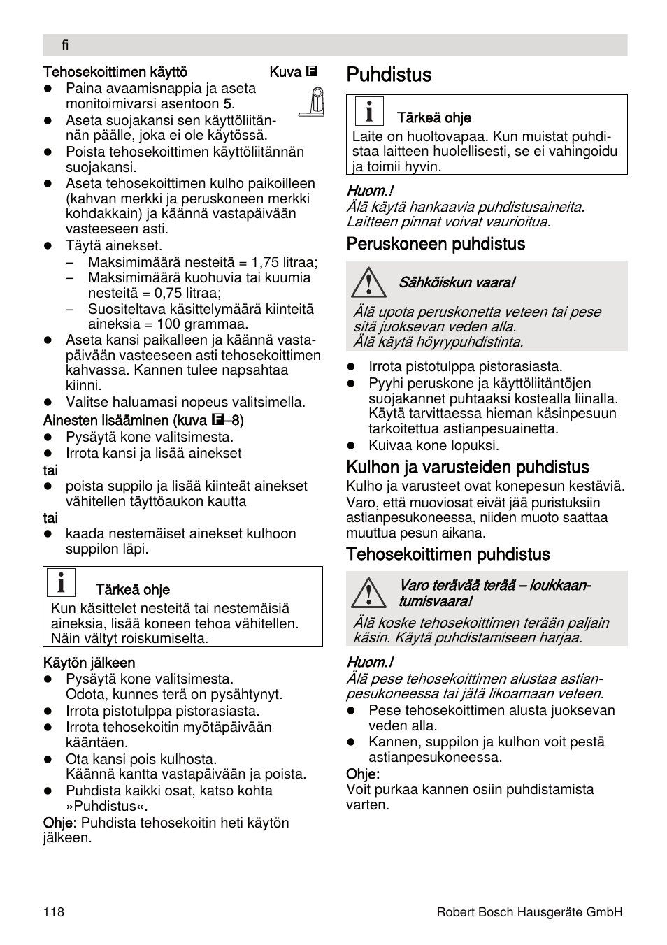 Puhdistus, Peruskoneen puhdistus, Kulhon ja varusteiden puhdistus | Tehosekoittimen puhdistus | Bosch MUMXL10T Kitchen machine MaxxiMUM User Manual | Page 118 / 132