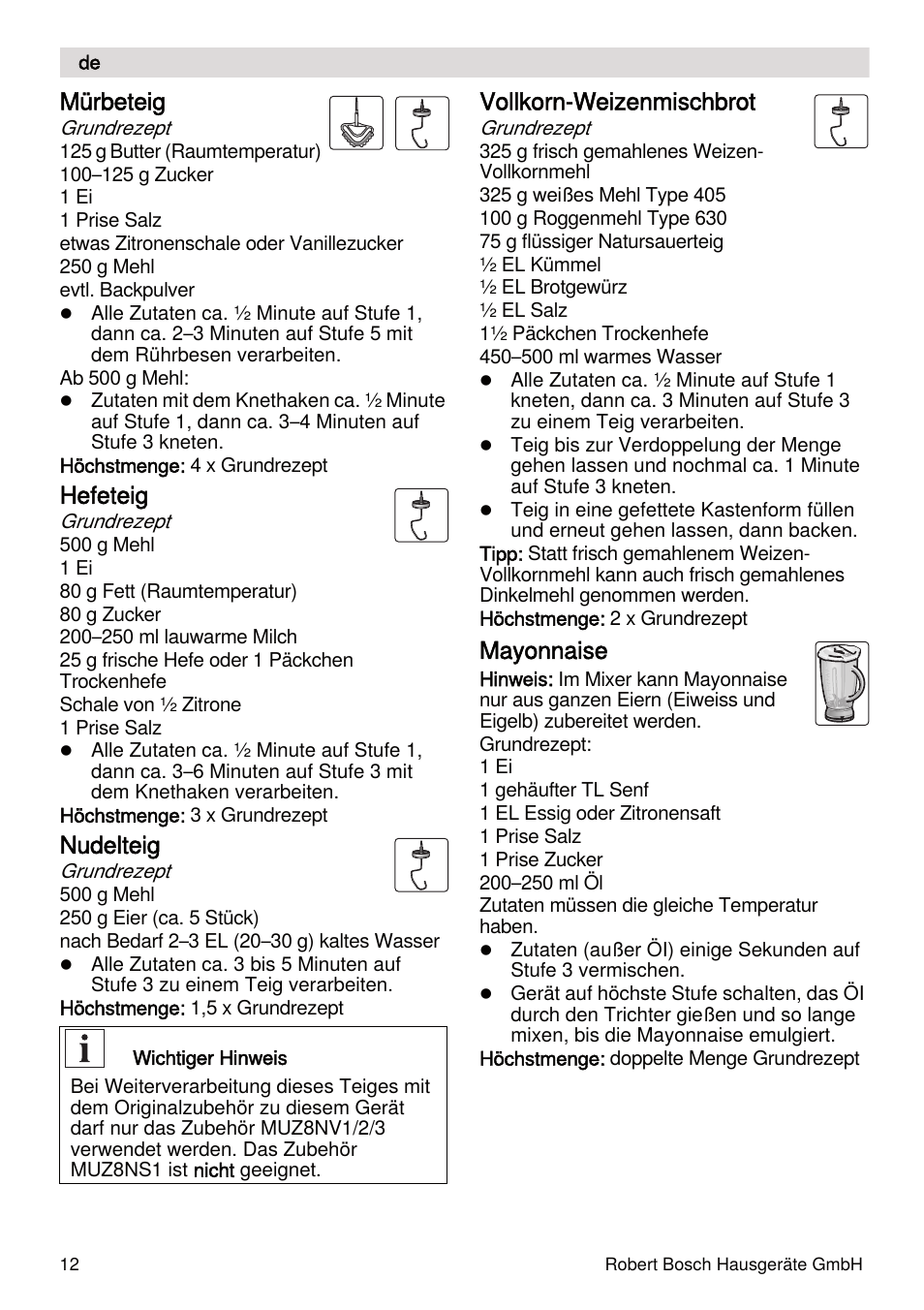 Mürbeteig, Hefeteig, Nudelteig | Vollkorn-weizenmischbrot, Mayonnaise | Bosch MUMXL10T Kitchen machine MaxxiMUM User Manual | Page 12 / 132