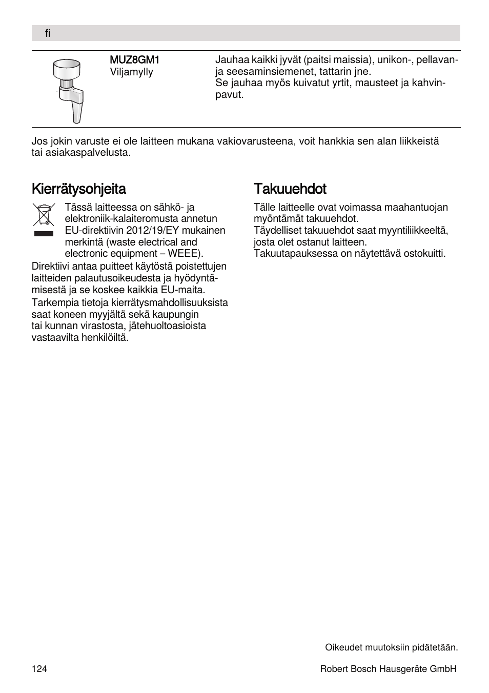 Kierrätysohjeita, Takuuehdot | Bosch MUMXL10T Kitchen machine MaxxiMUM User Manual | Page 124 / 132