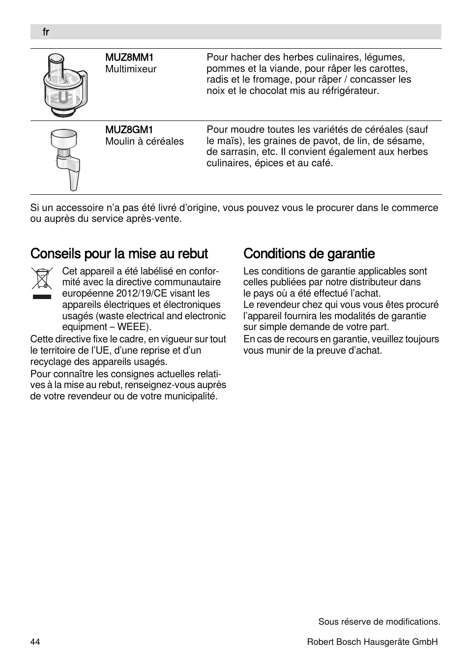 Conseils pour la mise au rebut, Conditions de garantie | Bosch MUMXL10T Kitchen machine MaxxiMUM User Manual | Page 44 / 132