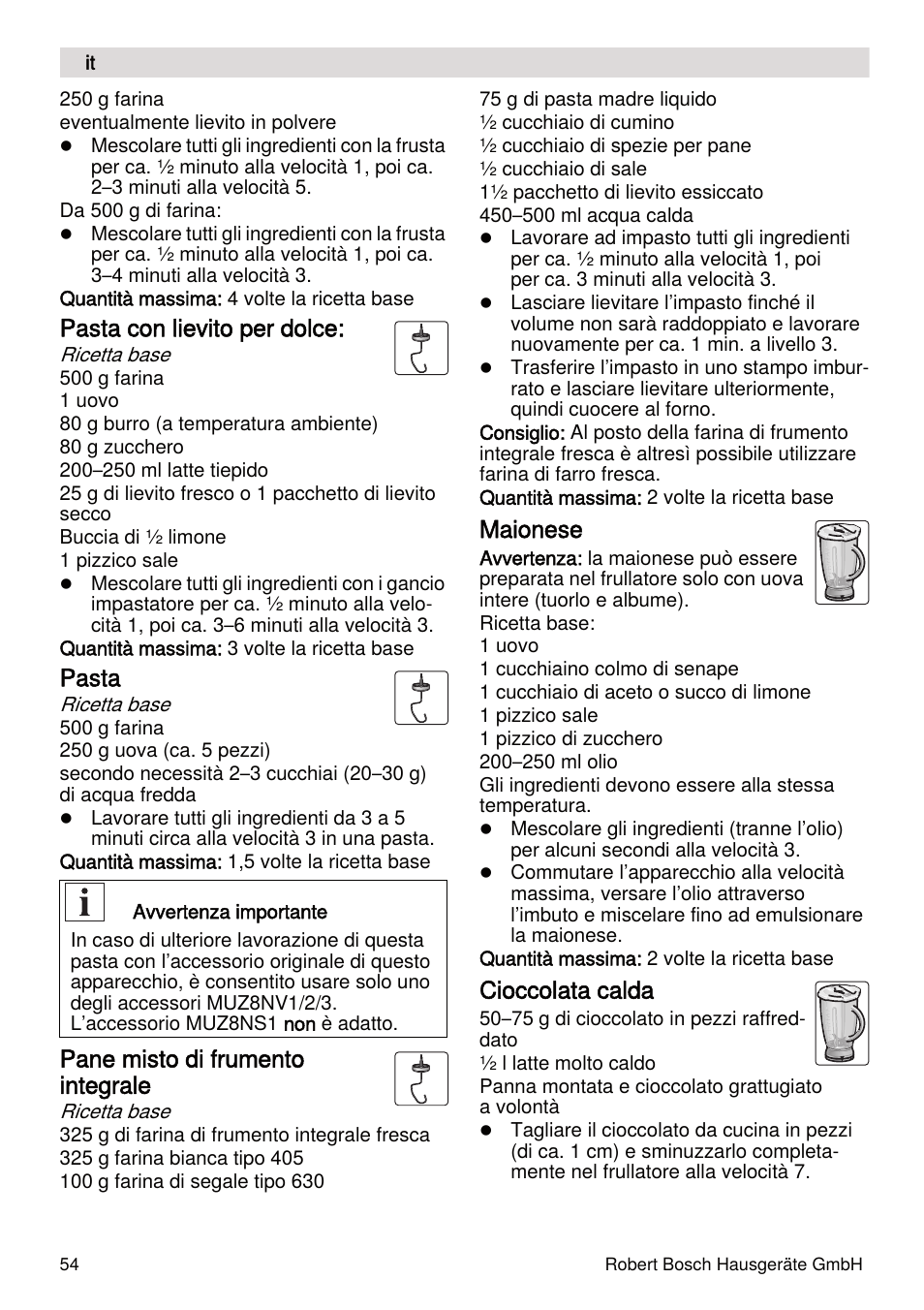 Pasta con lievito per dolce, Pasta, Pane misto di frumento integrale | Maionese, Cioccolata calda | Bosch MUMXL10T Kitchen machine MaxxiMUM User Manual | Page 54 / 132