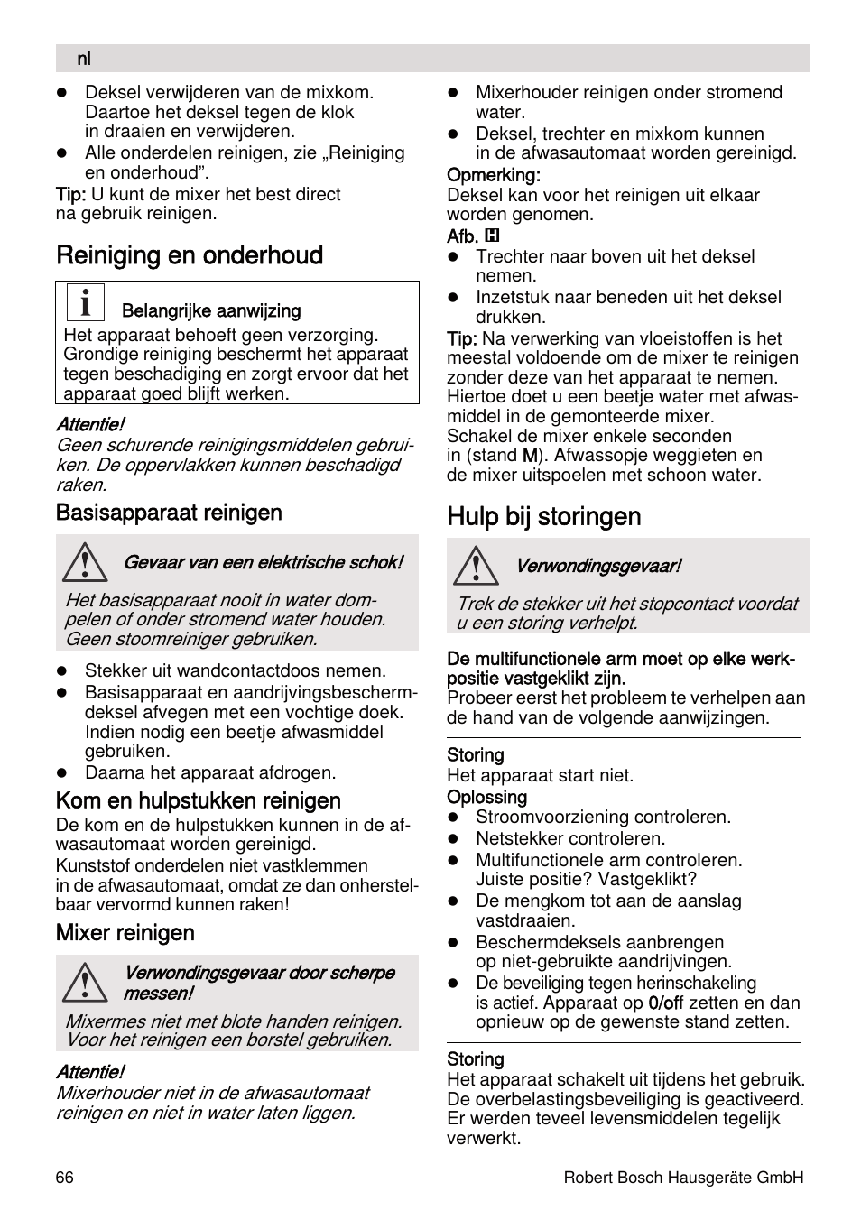 Reiniging en onderhoud, Hulp bij storingen, Basisapparaat reinigen | Kom en hulpstukken reinigen, Mixer reinigen | Bosch MUMXL10T Kitchen machine MaxxiMUM User Manual | Page 66 / 132