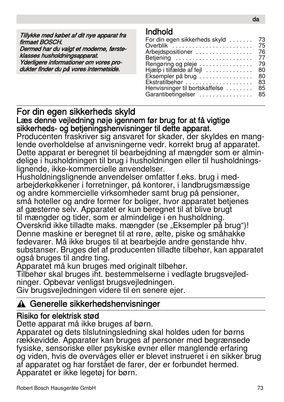 For din egen sikkerheds skyld, Generelle sikkerhedshenvisninger | Bosch MUMXL10T Kitchen machine MaxxiMUM User Manual | Page 73 / 132