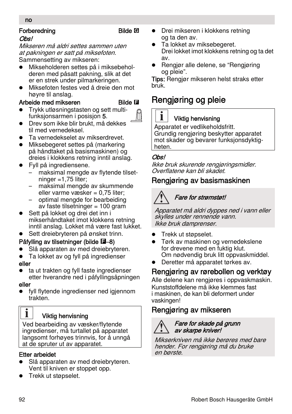 Rengjøring og pleie, Rengjøring av basismaskinen, Rengjøring av rørebollen og verktøy | Rengjøring av mikseren | Bosch MUMXL10T Kitchen machine MaxxiMUM User Manual | Page 92 / 132