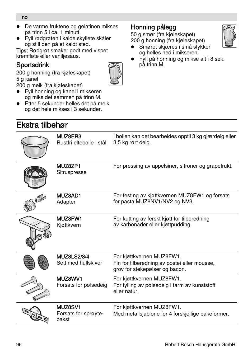 Ekstra tilbehør, Sportsdrink, Honning pålegg | Bosch MUMXL10T Kitchen machine MaxxiMUM User Manual | Page 96 / 132