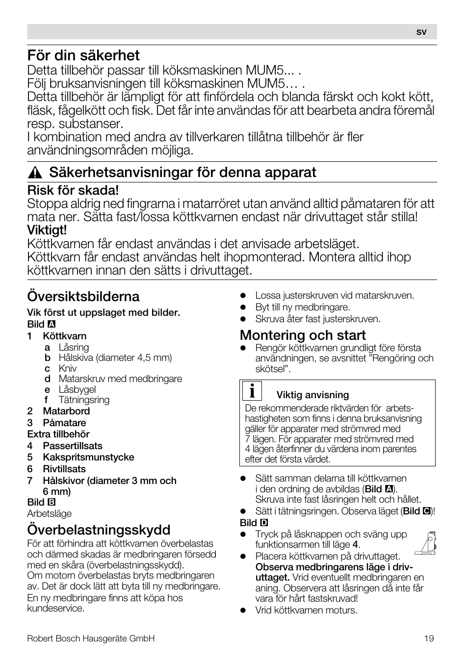 För din säkerhet, Säkerhetsanvisningar för denna apparat, Översiktsbilderna | Överbelastningsskydd, Montering och start | Bosch MUZ5FW1 Hachoir à viande Pour Kitchen machine MUM5 User Manual | Page 19 / 53