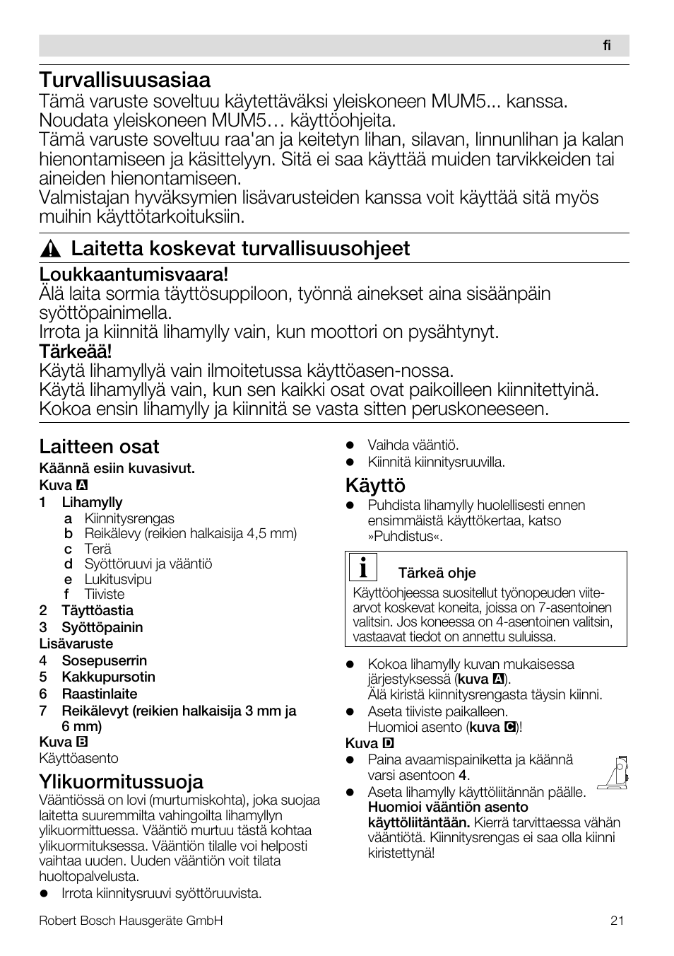 Turvallisuusasiaa, Laitetta koskevat turvallisuusohjeet, Laitteen osat | Ylikuormitussuoja, Käyttö | Bosch MUZ5FW1 Hachoir à viande Pour Kitchen machine MUM5 User Manual | Page 21 / 53