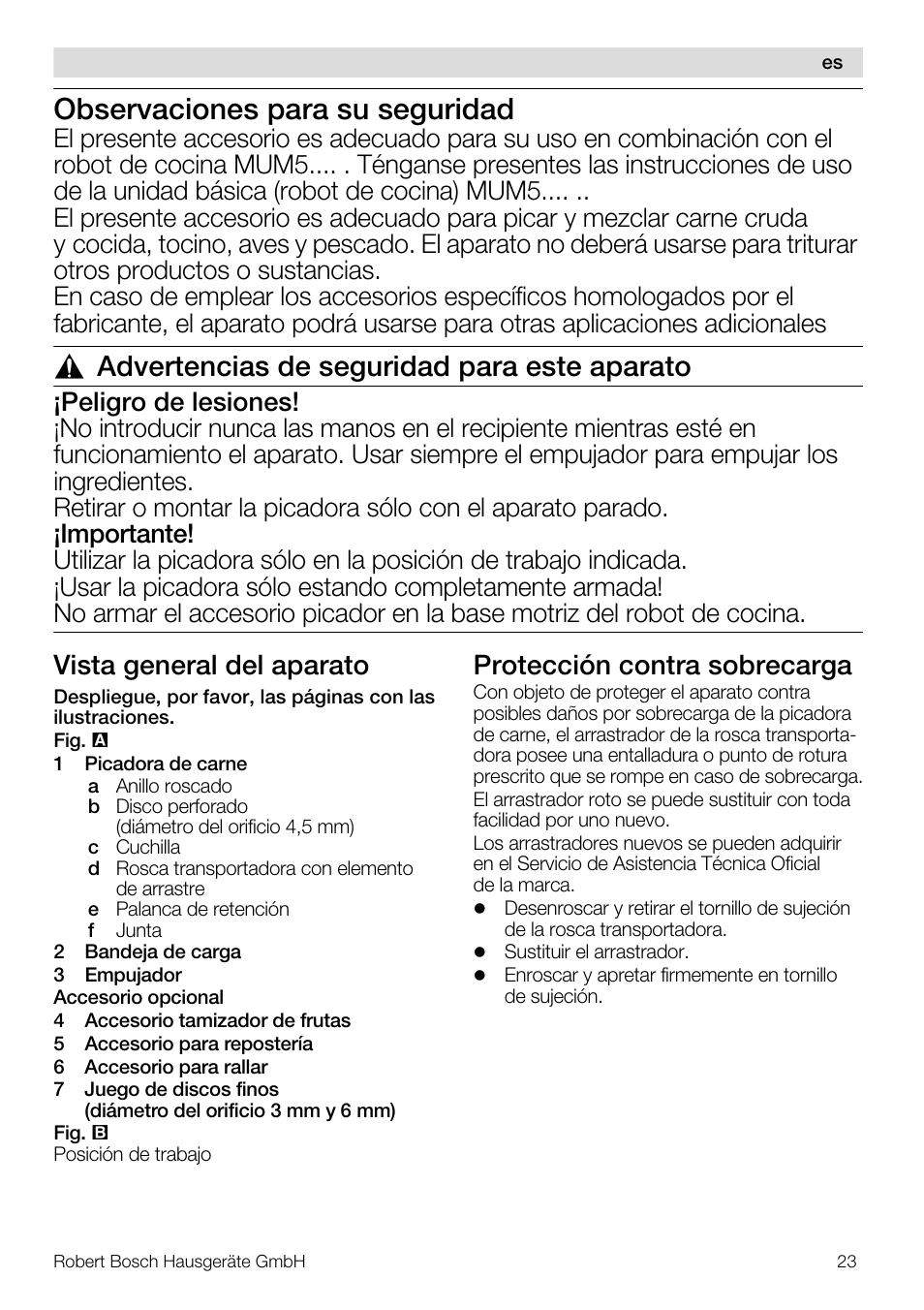 Observaciones para su seguridad, Advertencias de seguridad para este aparato, Vista general del aparato | Protección contra sobrecarga | Bosch MUZ5FW1 Hachoir à viande Pour Kitchen machine MUM5 User Manual | Page 23 / 53