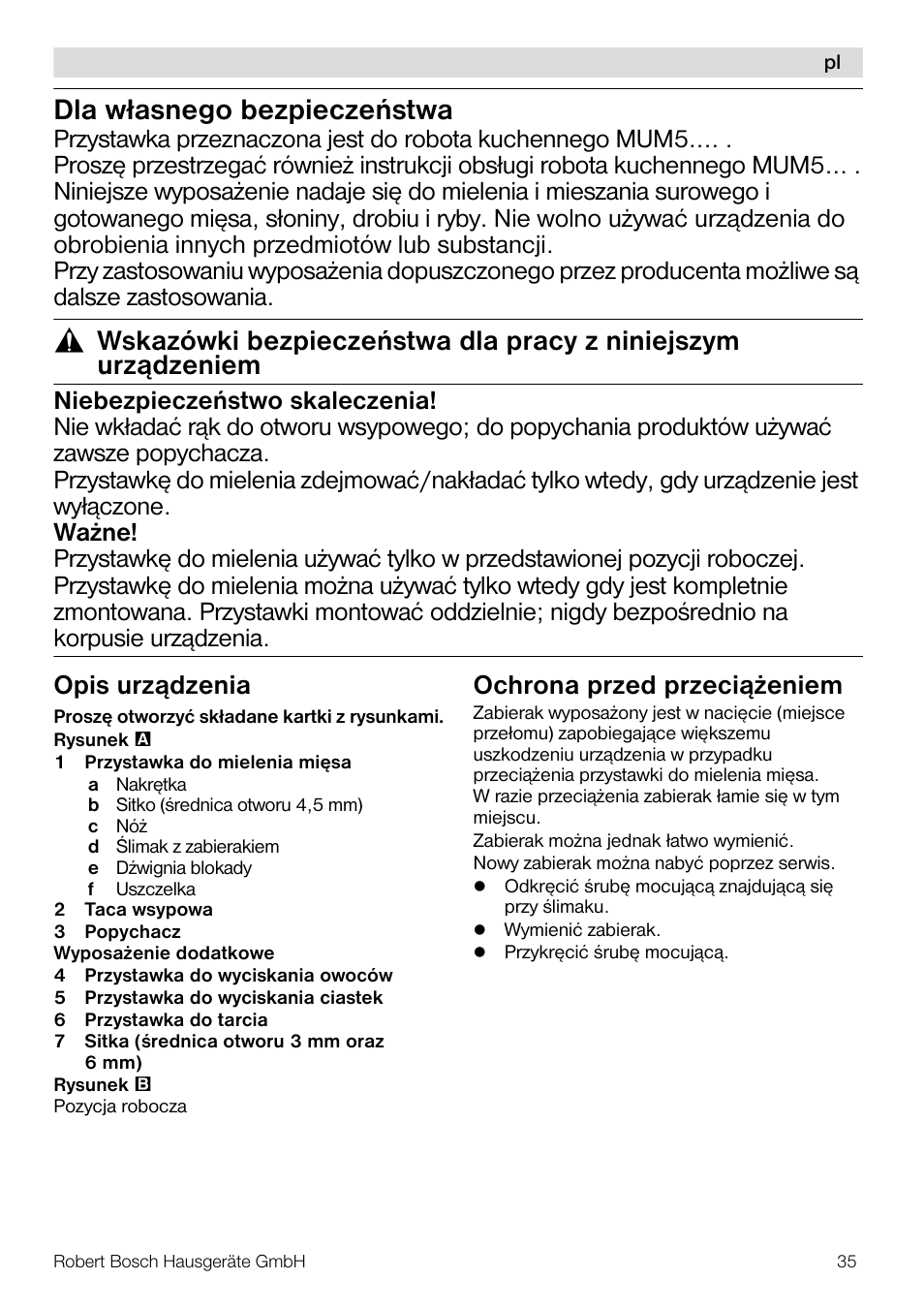 Dla w łasnego bezpieczeñstwa, Opis urz¹dzenia, Ochrona przed przeci¹¿eniem | Bosch MUZ5FW1 Hachoir à viande Pour Kitchen machine MUM5 User Manual | Page 35 / 53