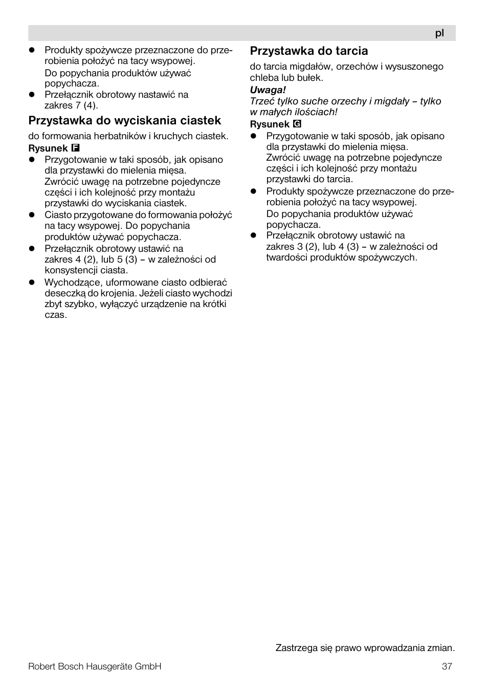 Przystawka do wyciskania ciastek, Przystawka do tarcia | Bosch MUZ5FW1 Hachoir à viande Pour Kitchen machine MUM5 User Manual | Page 37 / 53