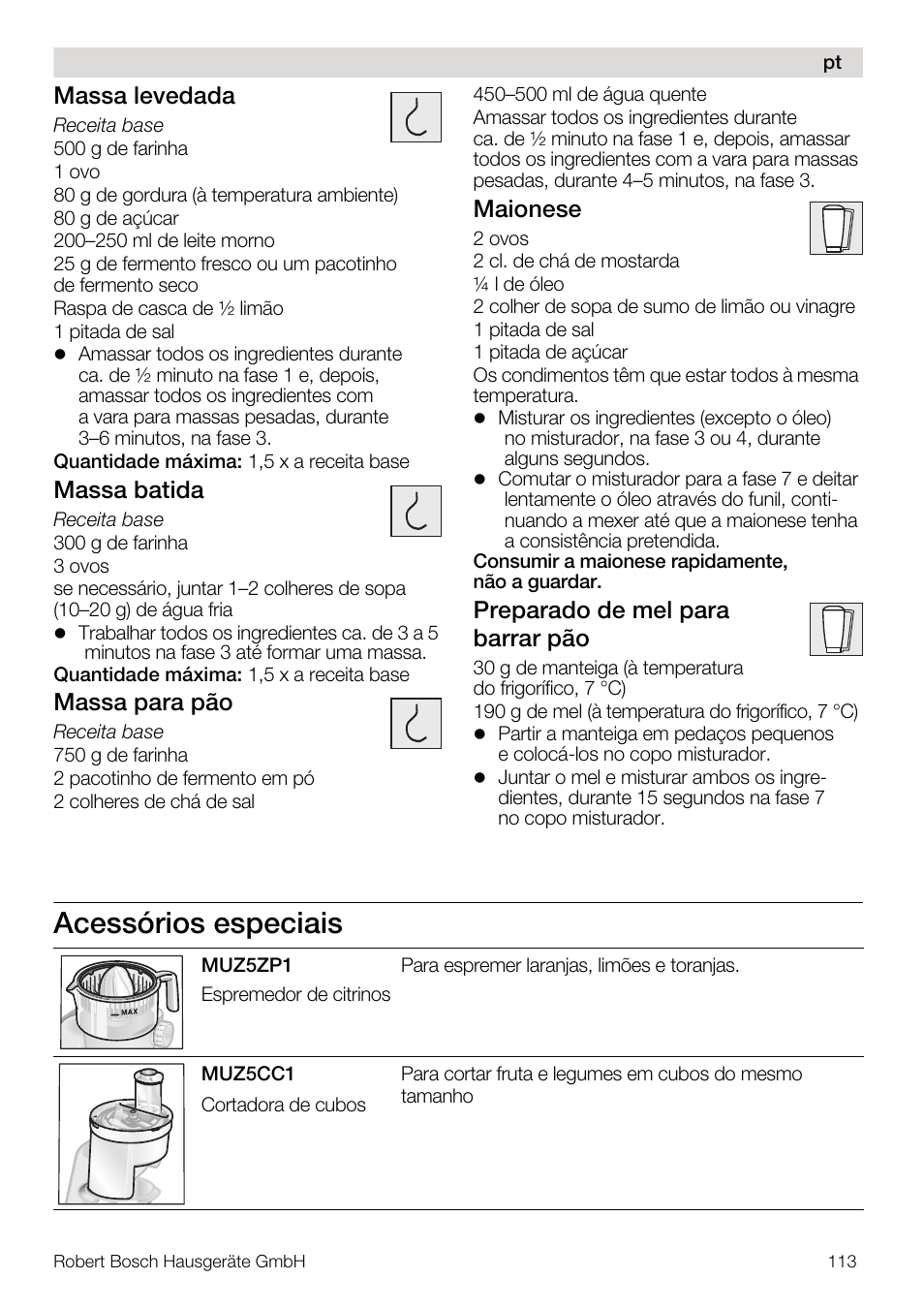 Acessórios especiais, Massa levedada, Massa batida | Massa para pão, Maionese, Preparado de mel para barrar pão | Bosch MUM56Z40 KITCHEN MACHINE 900W SILVERSILVER Styline Couleur argent argent User Manual | Page 113 / 168