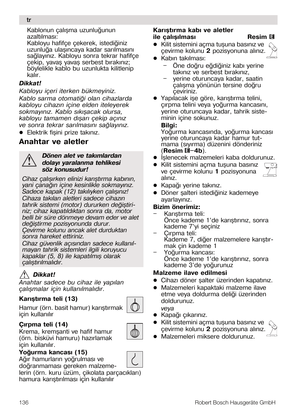 Anahtar ve aletler | Bosch MUM56Z40 KITCHEN MACHINE 900W SILVERSILVER Styline Couleur argent argent User Manual | Page 136 / 168