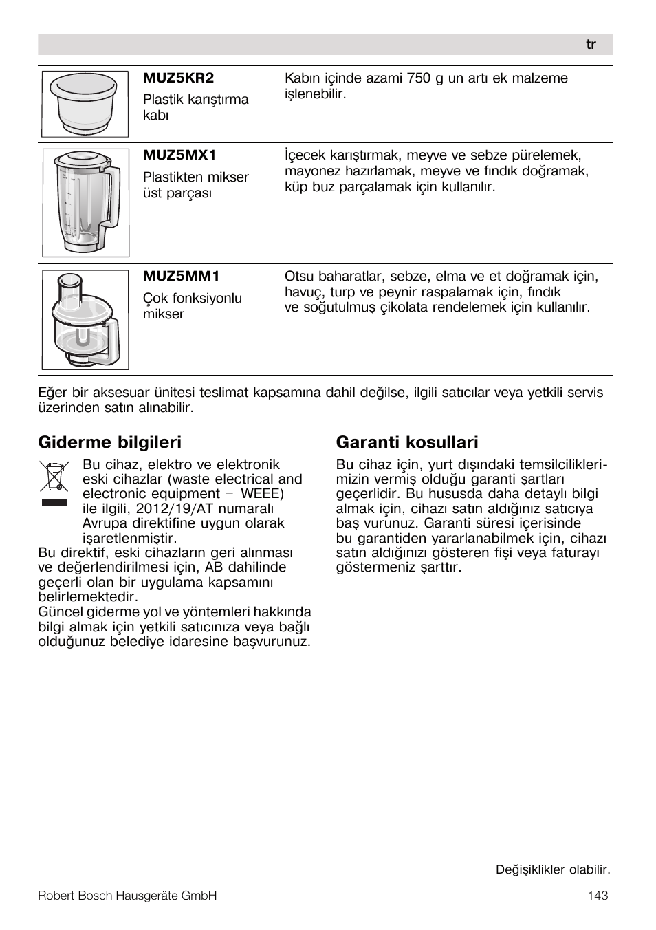 Giderme bilgileri, Garanti kosullari | Bosch MUM56Z40 KITCHEN MACHINE 900W SILVERSILVER Styline Couleur argent argent User Manual | Page 143 / 168