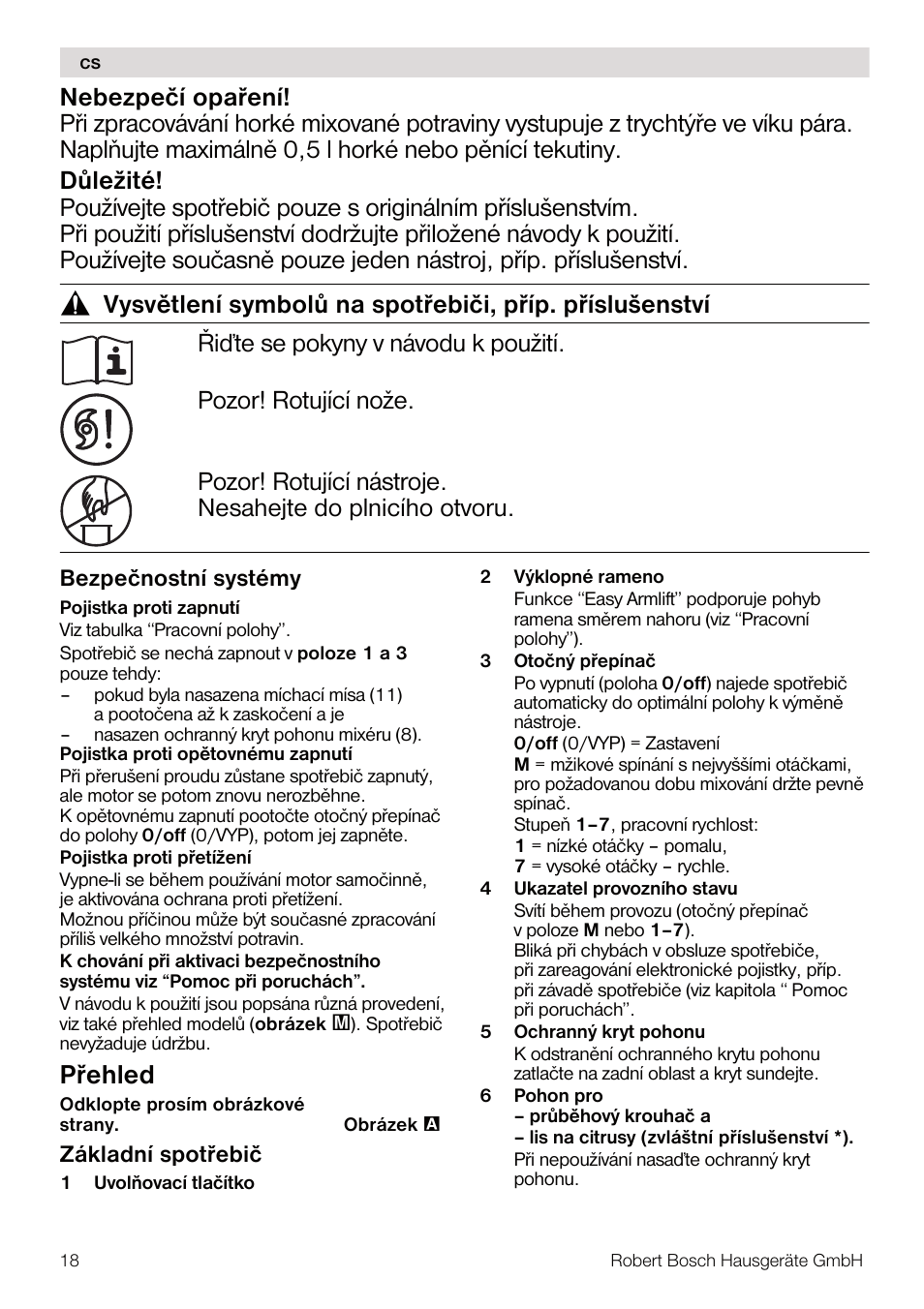 Pøehled | Bosch MUM56Z40 KITCHEN MACHINE 900W SILVERSILVER Styline Couleur argent argent User Manual | Page 18 / 168