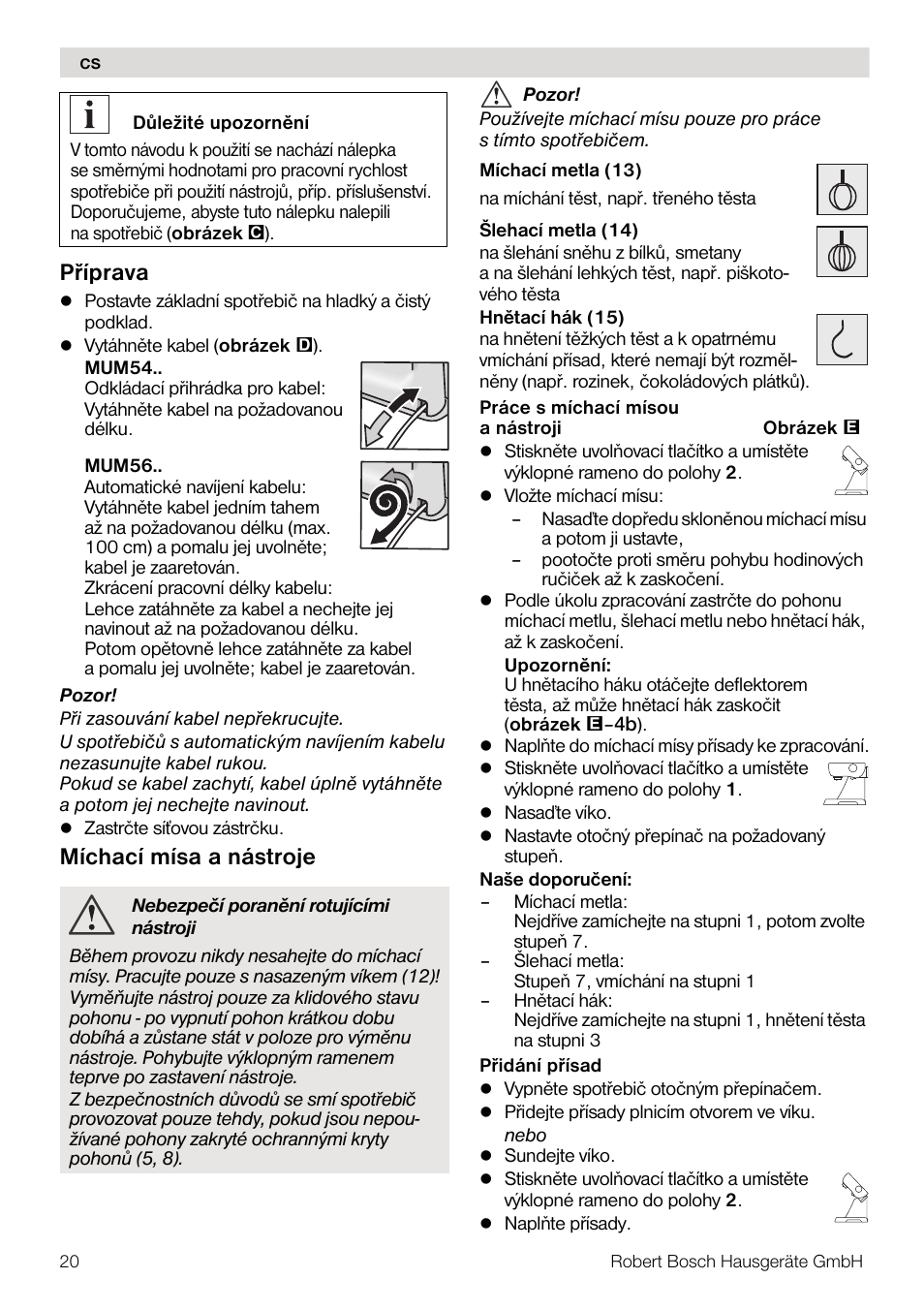 Pøíprava, Míchací mísa a nástroje | Bosch MUM56Z40 KITCHEN MACHINE 900W SILVERSILVER Styline Couleur argent argent User Manual | Page 20 / 168