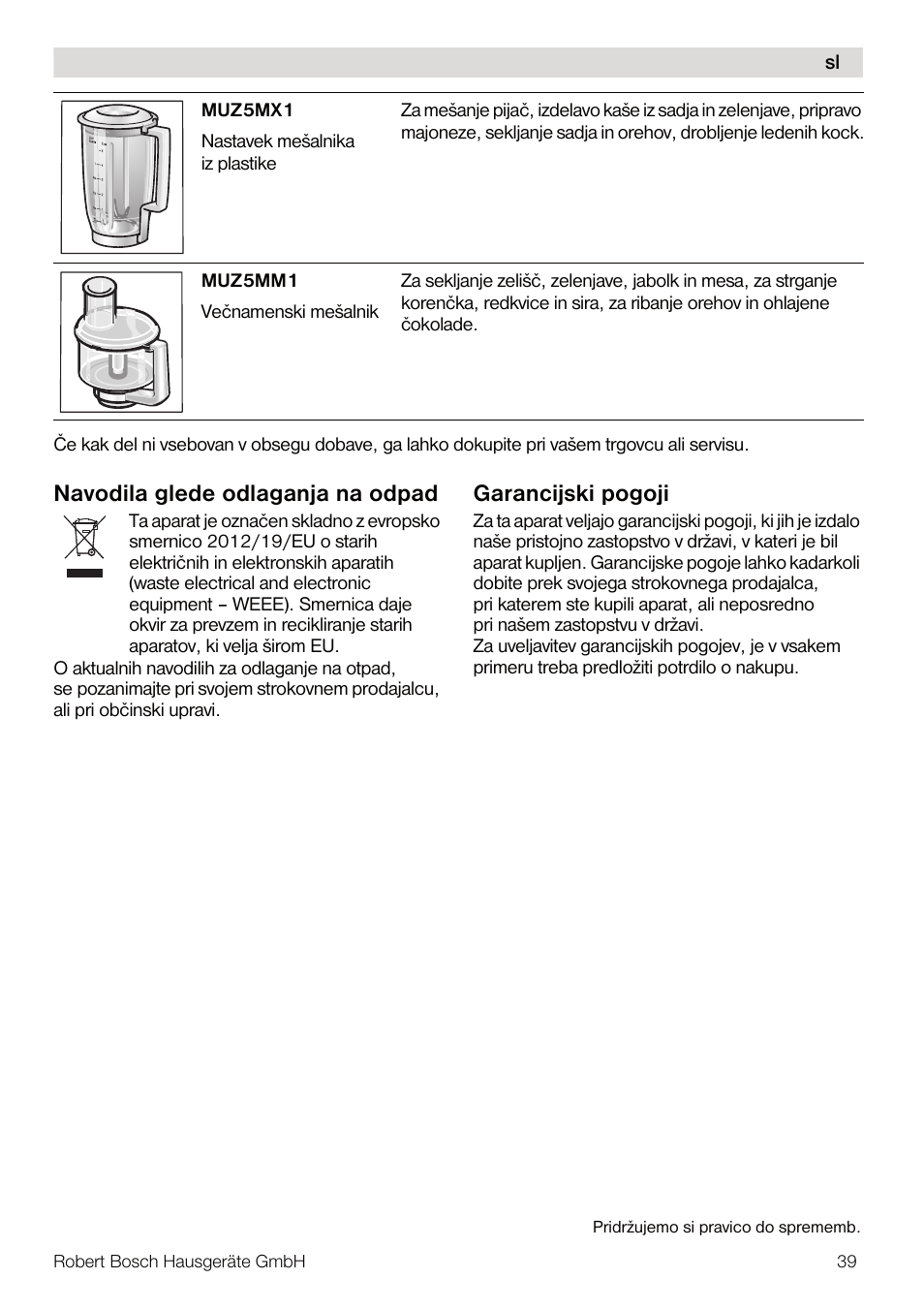 Navodila glede odlaganja na odpad, Garancijski pogoji | Bosch MUM56Z40 KITCHEN MACHINE 900W SILVERSILVER Styline Couleur argent argent User Manual | Page 39 / 168