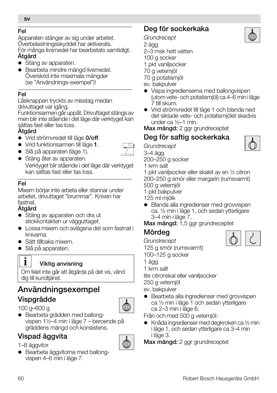 Användningsexempel, Vispgrädde, Vispad äggvita | Deg för sockerkaka, Deg för saftig sockerkaka, Mördeg | Bosch MUM56Z40 KITCHEN MACHINE 900W SILVERSILVER Styline Couleur argent argent User Manual | Page 60 / 168