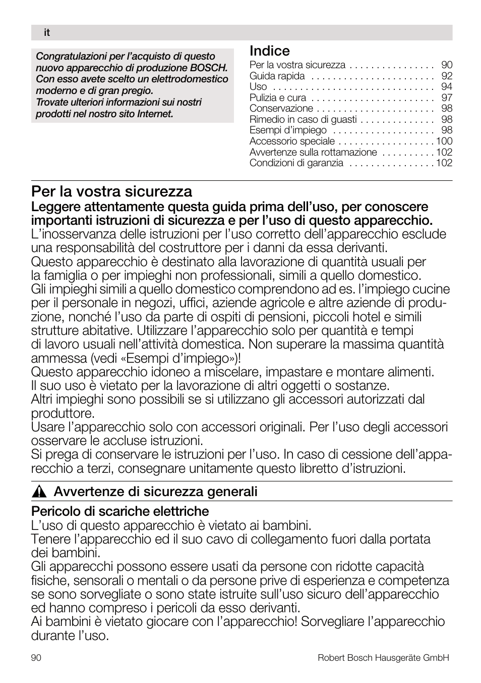 Per la vostra sicurezza, Indice | Bosch MUM56Z40 KITCHEN MACHINE 900W SILVERSILVER Styline Couleur argent argent User Manual | Page 90 / 168