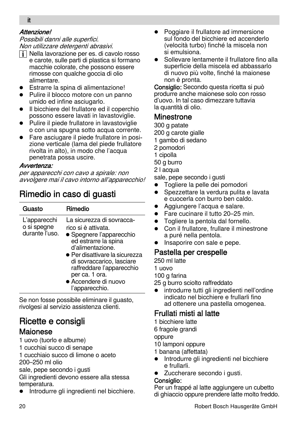 Rimedio in caso di guasti, Ricette e consigli, Maionese | Minestrone, Pastella per crespelle, Frullati misti al latte | Bosch MSM87110 Mixeur plongeant noir EDG User Manual | Page 20 / 107
