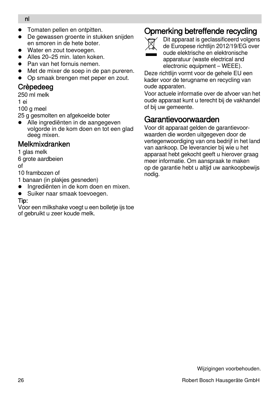 Opmerking betreffende recycling, Garantievoorwaarden, Crèpedeeg | Melkmixdranken | Bosch MSM87110 Mixeur plongeant noir EDG User Manual | Page 26 / 107