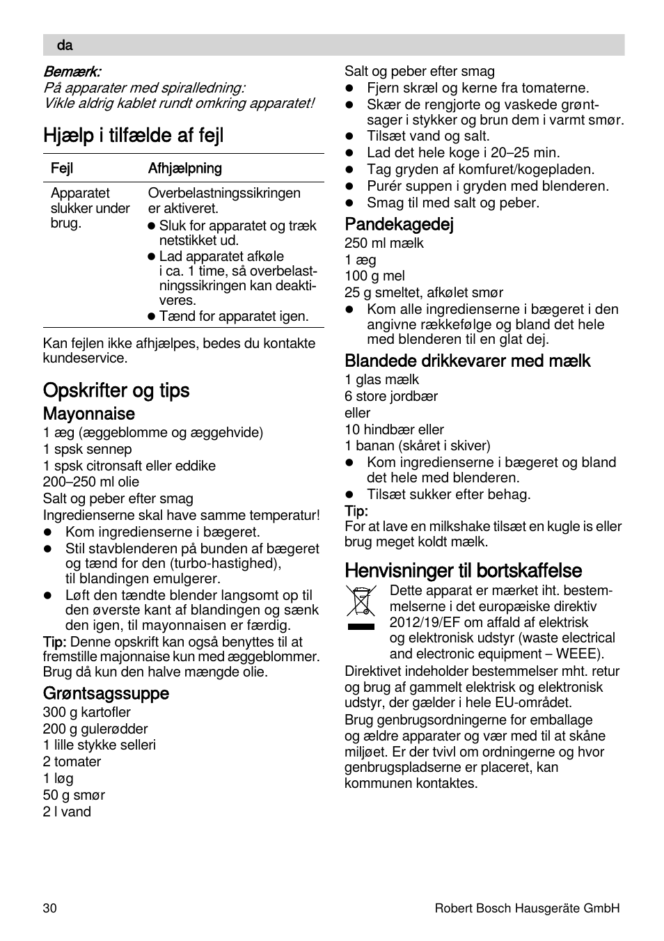 Hjælp i tilfælde af fejl, Opskrifter og tips, Henvisninger til bortskaffelse | Mayonnaise, Grøntsagssuppe, Pandekagedej, Blandede drikkevarer med mælk | Bosch MSM87110 Mixeur plongeant noir EDG User Manual | Page 30 / 107