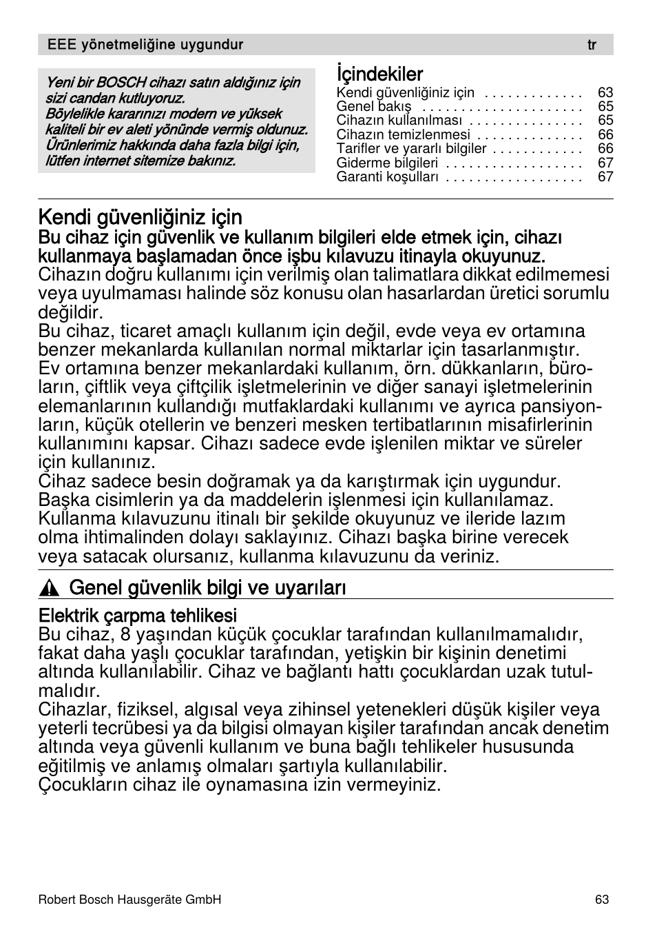 Kendi güvenliğiniz için, Genel güvenlik bilgi ve uyarıları | Bosch MSM87110 Mixeur plongeant noir EDG User Manual | Page 63 / 107