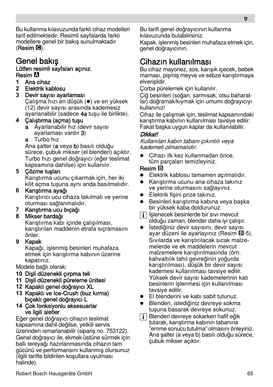 Genel bakış, Cihazın kullanılması | Bosch MSM87110 Mixeur plongeant noir EDG User Manual | Page 65 / 107