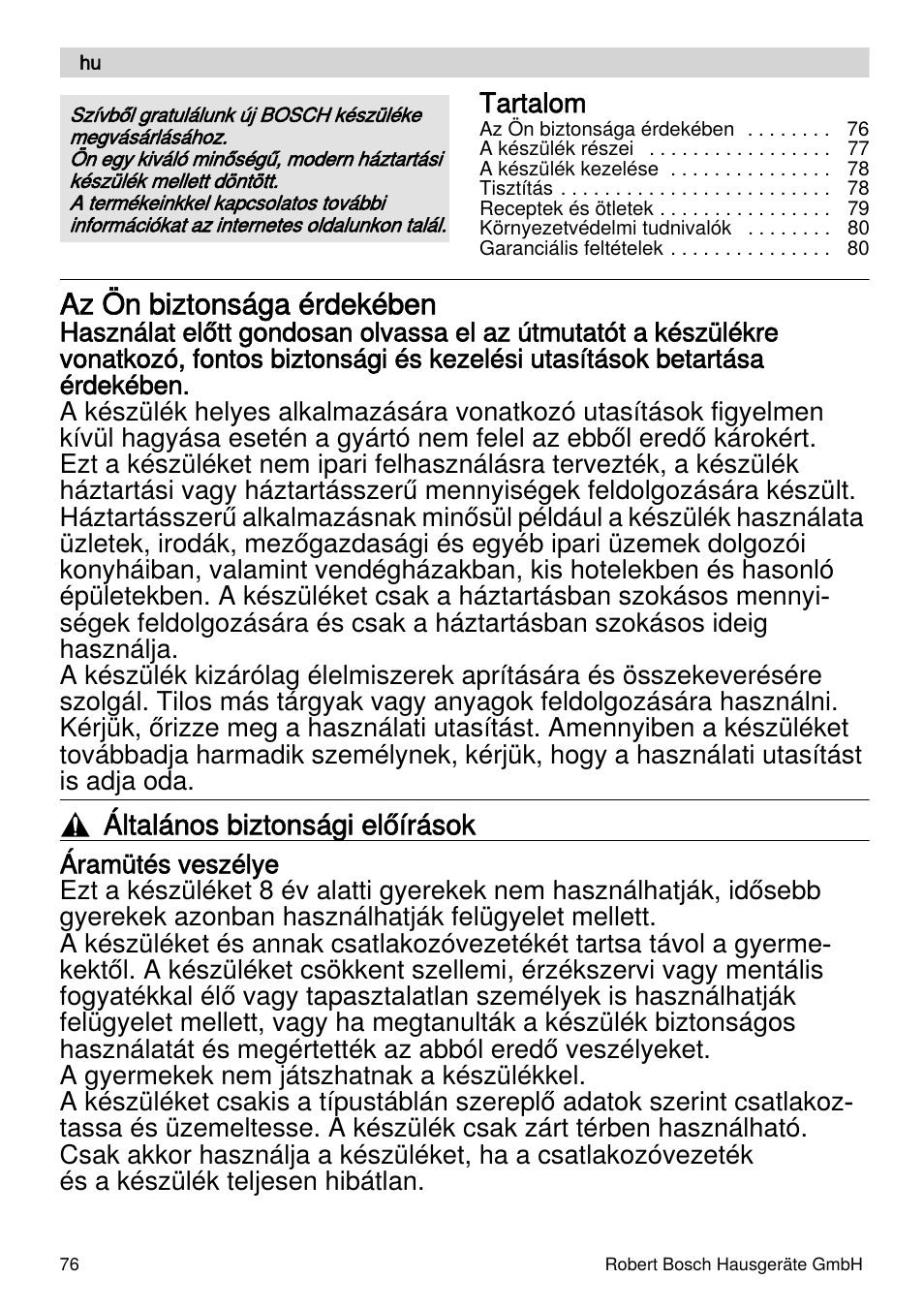 Az ön biztonsága érdekében, Általános biztonsági előírások | Bosch MSM87110 Mixeur plongeant noir EDG User Manual | Page 76 / 107