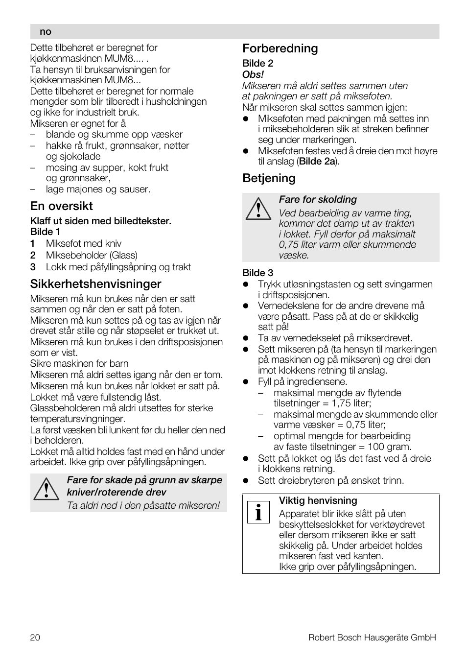 En oversikt, Sikkerhetshenvisninger, Forberedning | Betjening | Bosch MUZ8MX2 Accessoire bol blender en verre pour MUM8 User Manual | Page 20 / 59