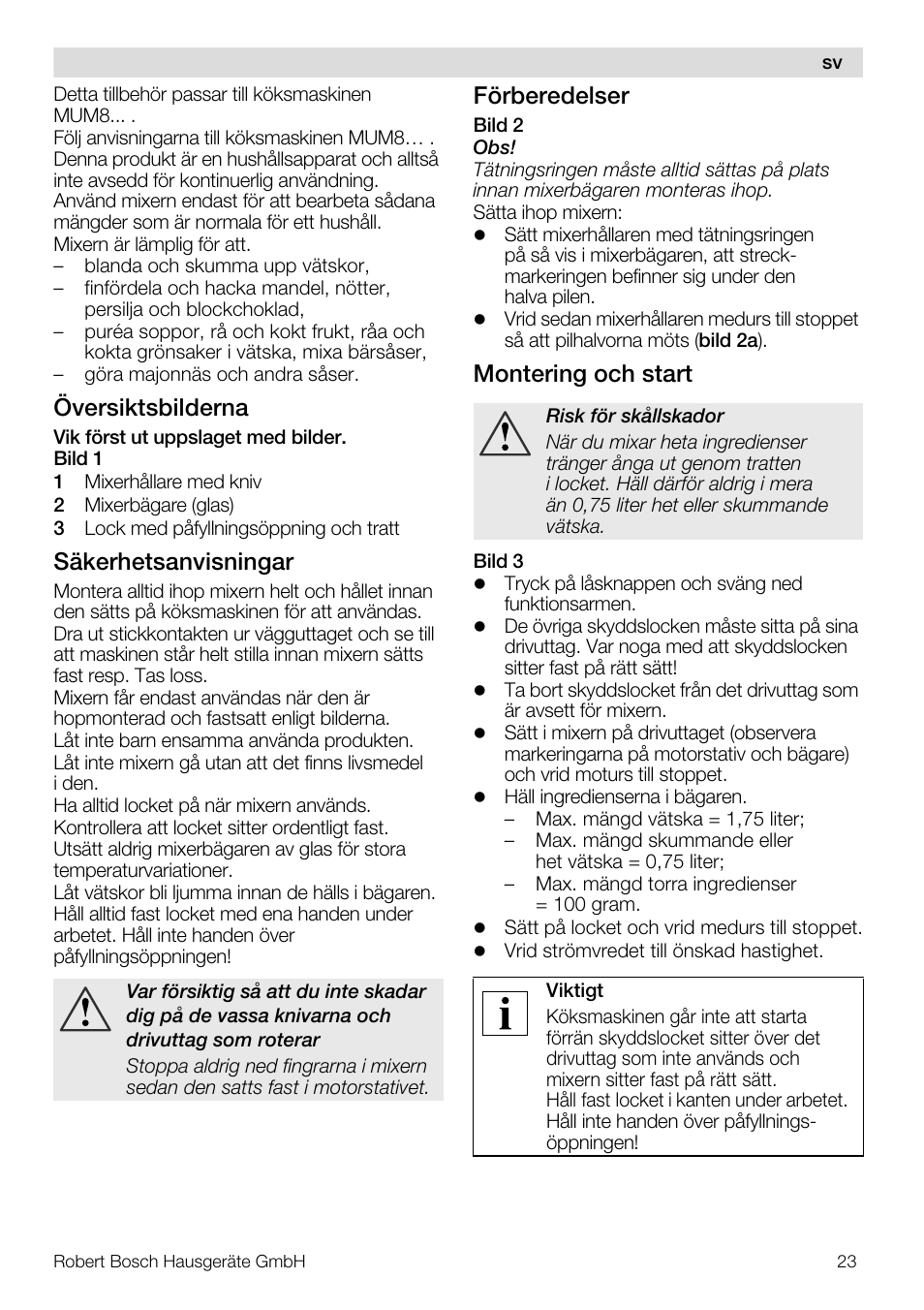 Översiktsbilderna, Säkerhetsanvisningar, Förberedelser | Montering och start | Bosch MUZ8MX2 Accessoire bol blender en verre pour MUM8 User Manual | Page 23 / 59