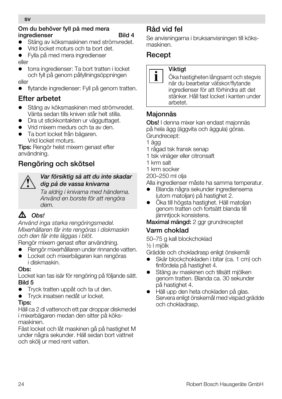 Efter arbetet, Rengöring och skötsel, Råd vid fel | Recept | Bosch MUZ8MX2 Accessoire bol blender en verre pour MUM8 User Manual | Page 24 / 59