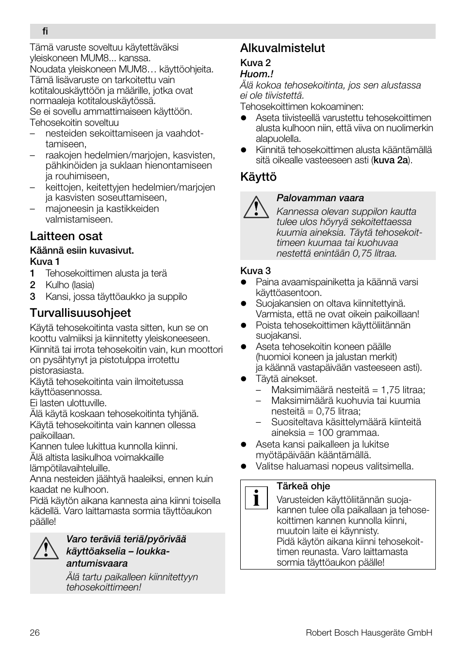 Laitteen osat, Turvallisuusohjeet, Alkuvalmistelut | Käyttö | Bosch MUZ8MX2 Accessoire bol blender en verre pour MUM8 User Manual | Page 26 / 59