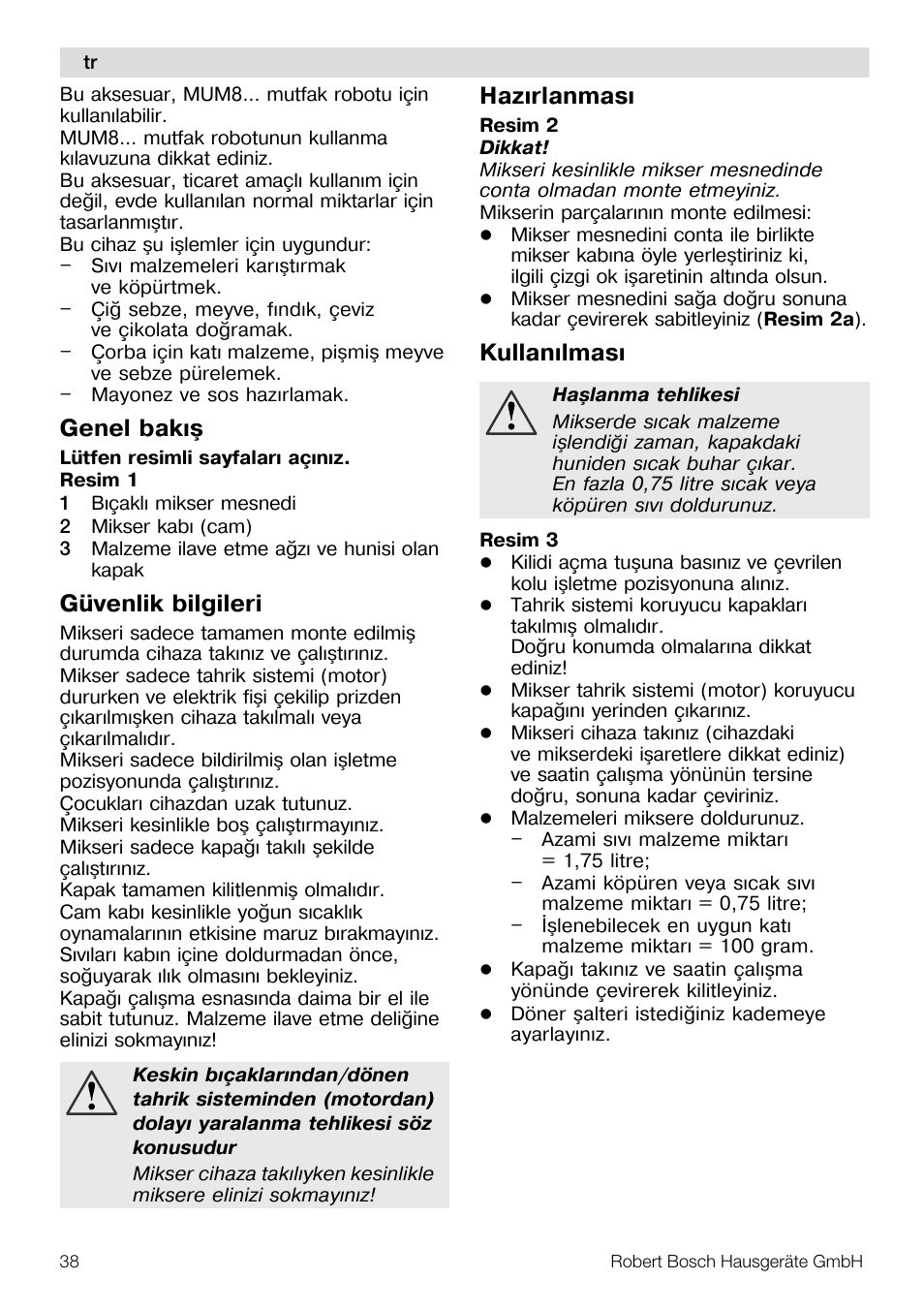 Genel bakýþ, Güvenlik bilgileri, Hazýrlanmasý | Kullanýlmasý | Bosch MUZ8MX2 Accessoire bol blender en verre pour MUM8 User Manual | Page 38 / 59