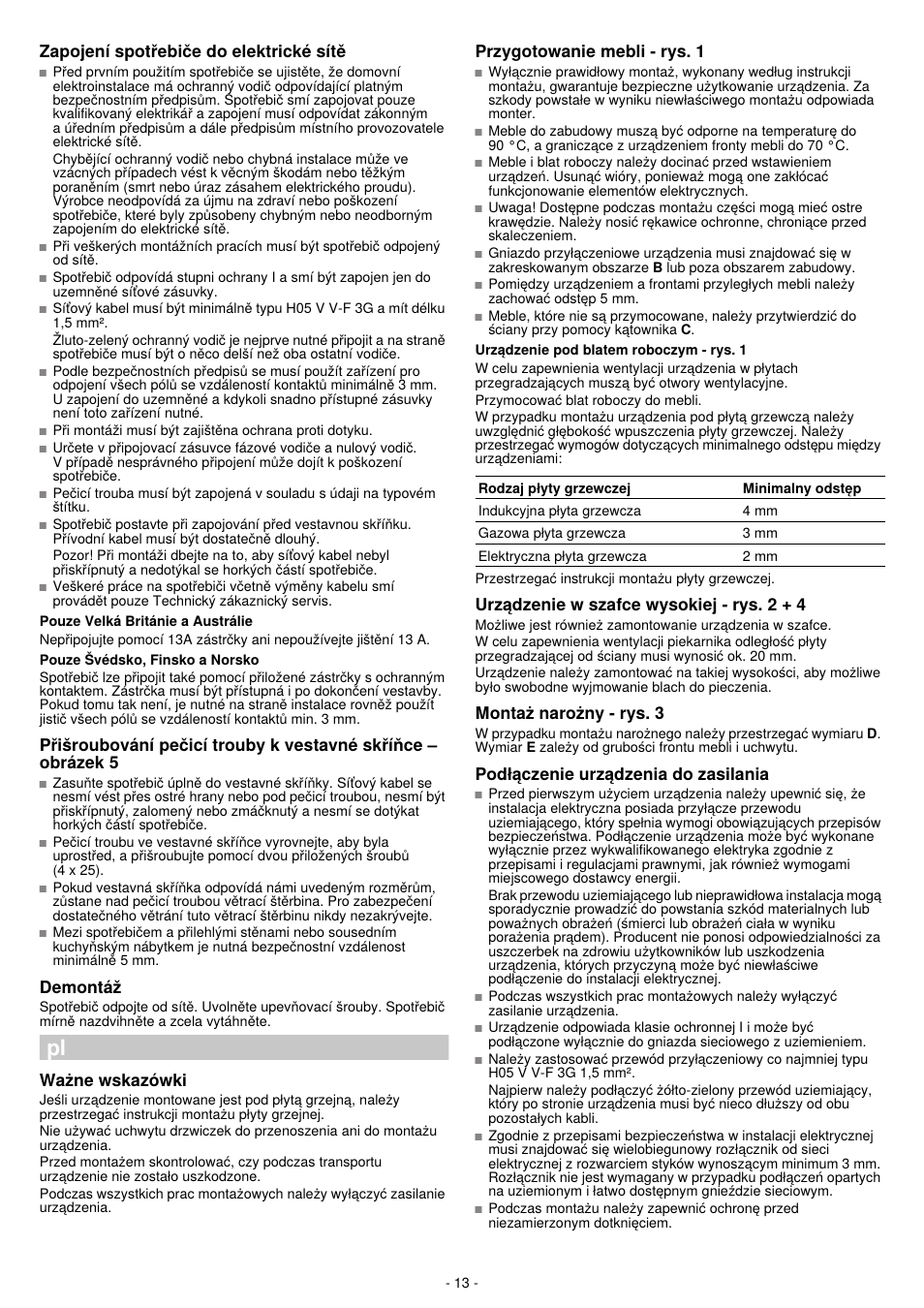 Zapojeni spotrebice do elektrické sitè, Demontaz, Wazne wskazówki | Przygotowanie mebli - rys. 1, Urzqdzenie w szafee wysokiej - rys. 2 + 4, Montaz narozny - rys. 3, Podtqczenie urzqdzenia do zasilania | Bosch HBN532E0 - inox Four intégrable User Manual | Page 13 / 24