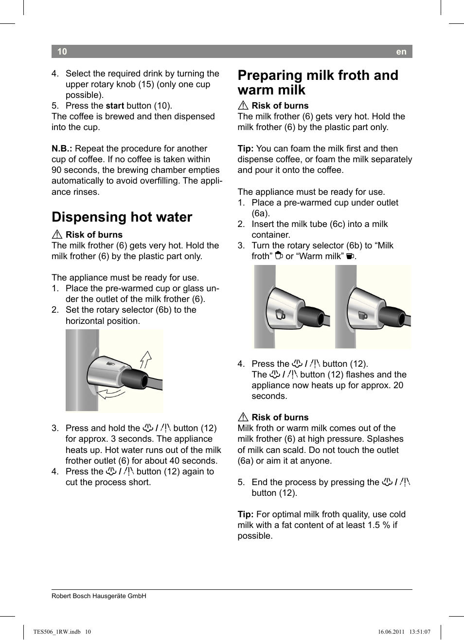 Dispensing hot water, Preparing milk froth and warm milk | Bosch TES50621RW VeroCafe LattePro Machine à café Expresso automatique Titanium User Manual | Page 14 / 124