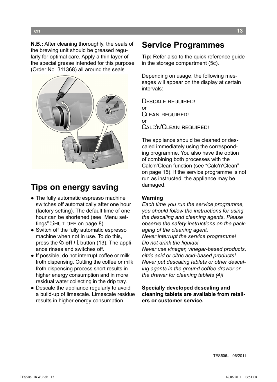 Tips on energy saving, Service programmes, Shut off | Descale required, Clean required, Calc‘n‘clean required | Bosch TES50621RW VeroCafe LattePro Machine à café Expresso automatique Titanium User Manual | Page 17 / 124