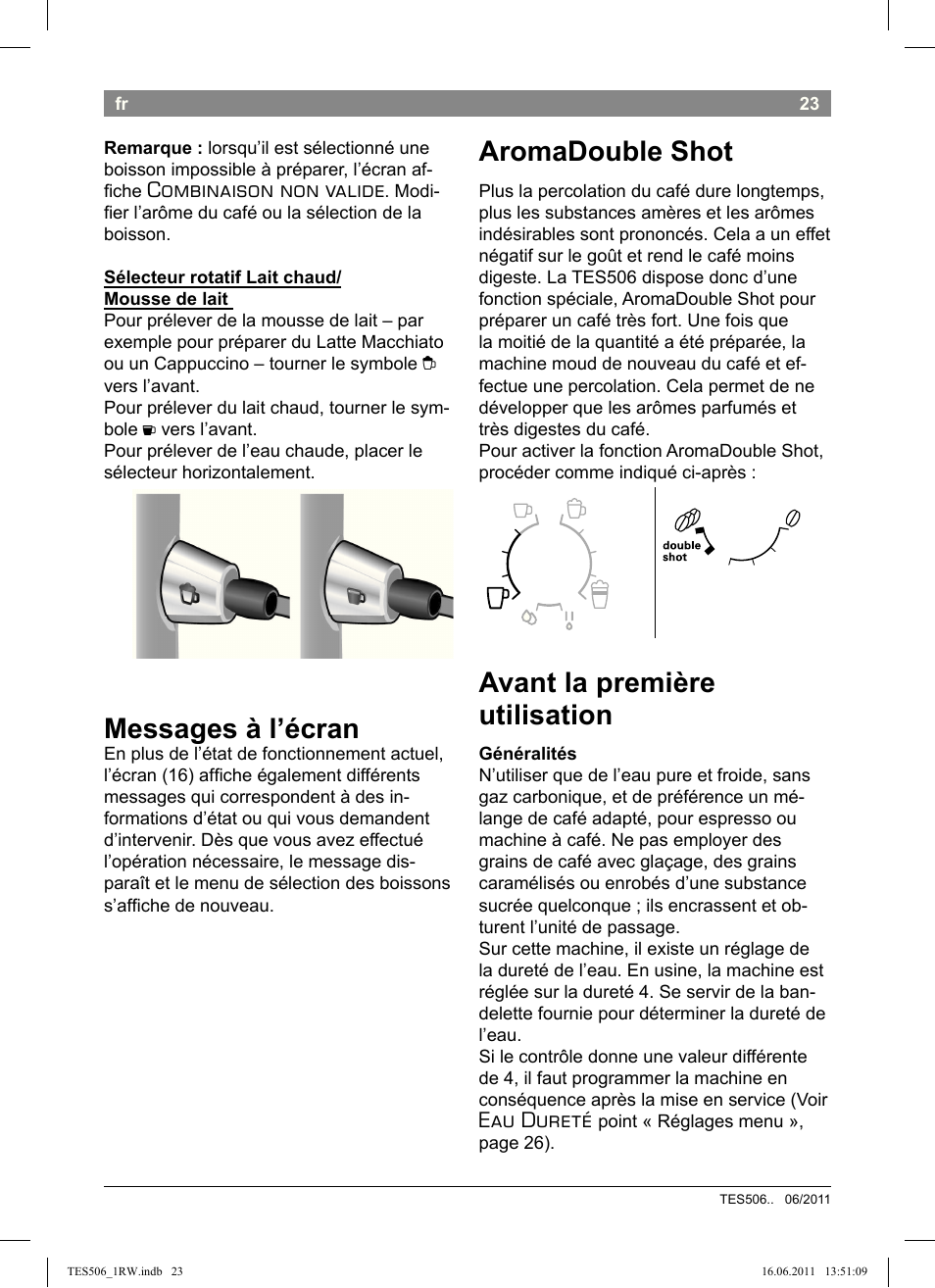 Messages à l’écran, Aromadouble shot, Avant la première utilisation | Combinaison non valide, Eau dureté | Bosch TES50621RW VeroCafe LattePro Machine à café Expresso automatique Titanium User Manual | Page 27 / 124