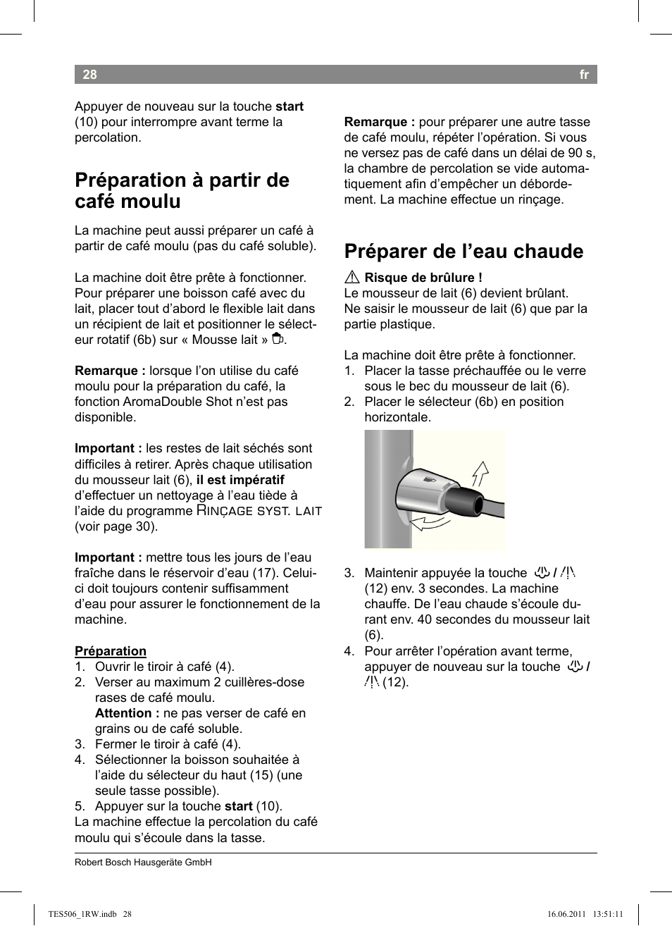 Préparation à partir de café moulu, Préparer de l’eau chaude, Rinçage syst. lait | Bosch TES50621RW VeroCafe LattePro Machine à café Expresso automatique Titanium User Manual | Page 32 / 124