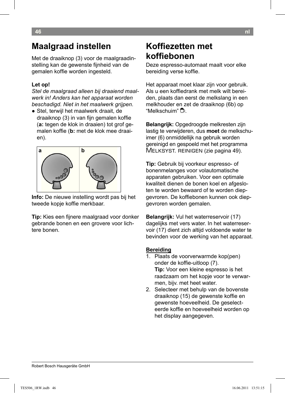 Maalgraad instellen, Kofiezetten met kofiebonen, Melksyst. reinigen | Bosch TES50621RW VeroCafe LattePro Machine à café Expresso automatique Titanium User Manual | Page 50 / 124