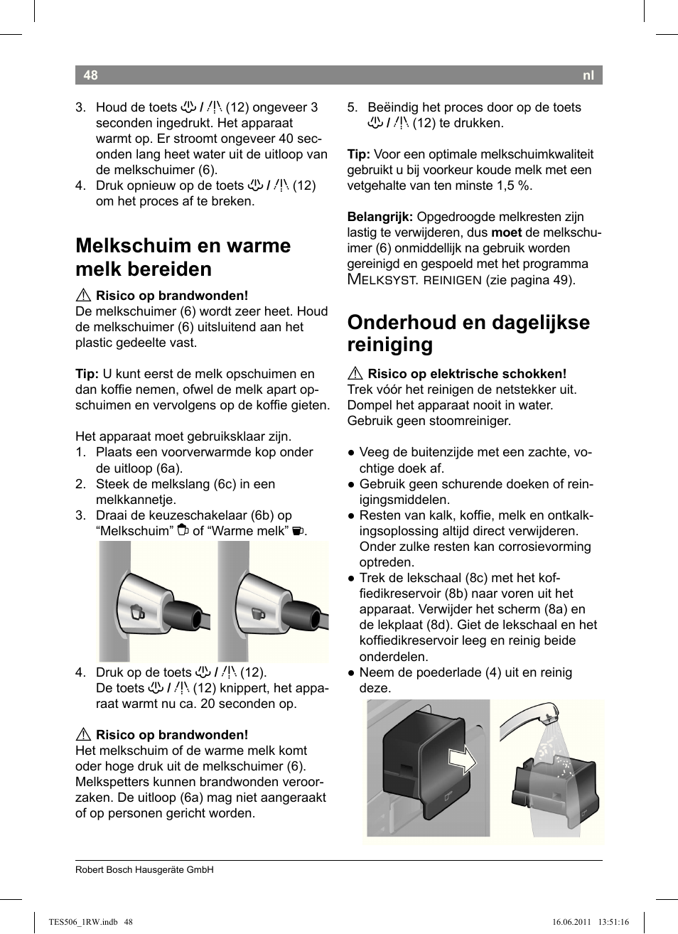 Melkschuim en warme melk bereiden, Onderhoud en dagelijkse reiniging | Bosch TES50621RW VeroCafe LattePro Machine à café Expresso automatique Titanium User Manual | Page 52 / 124